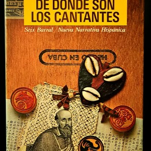 Severo Sarduy - De donde son los cantantes